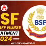 BSF SI Staff Nurse Recruitment 2024