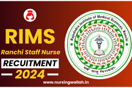 RIMS Ranchi Staff Nurse Recruitment 2024