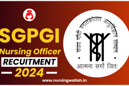 SGPGI Nursing Officer Recruitment 2024