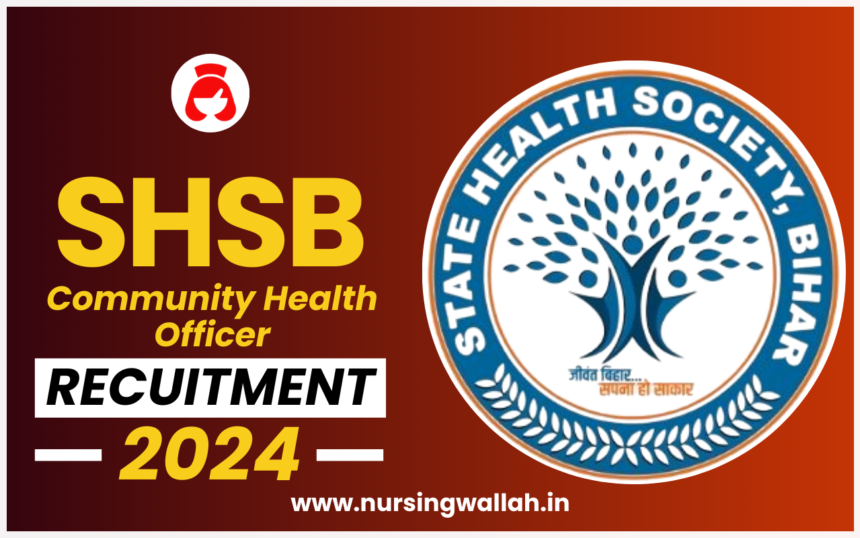 SHS Bihar CHO Recruitment 2024