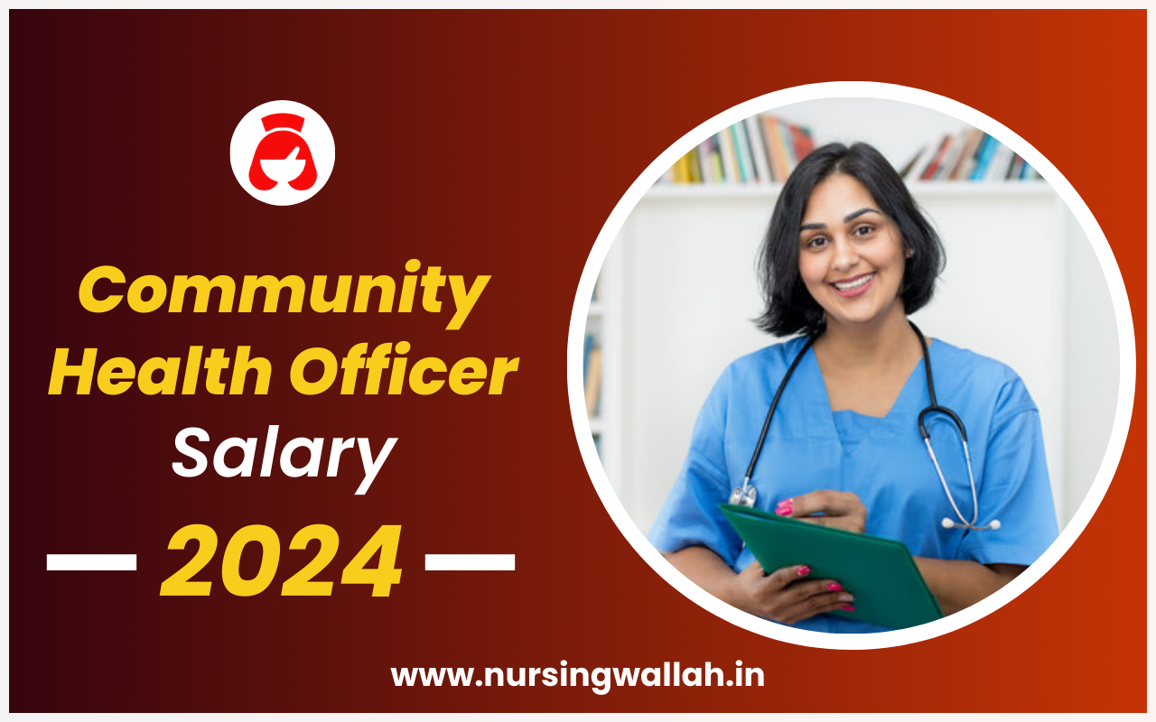 Community Health Officer Salary in India 2024