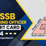 DSSSB Nursing Officer Admit Card 2024 Download Link