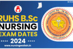 RUHS BSc Nursing Exam Date 2024 (to be Released), Check How to Apply , Exam Pattern, Preparation Strategy