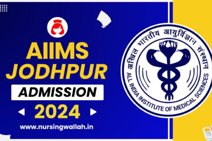 AIIMS Jodhpur Admission, Get Details about Admission, Courses, Fees, Placements