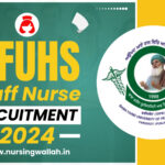 BFUHS Staff Nurse Recruitment 2024, Apply for 120 Vacancies, Eligibility Criteria, and Online Application Process