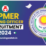 JIPMER Nursing Officer Recruitment 2024: Apply for 154 Vacancies, Eligibility Criteria, and Online Application Process