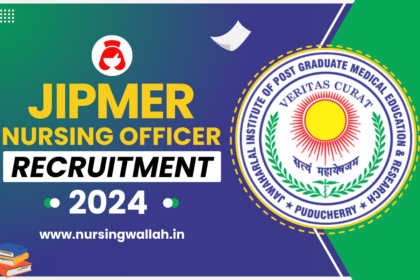 JIPMER Nursing Officer Recruitment 2024