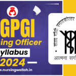 SGPGI Nursing Officer Syllabus and Exam Pattern 2024