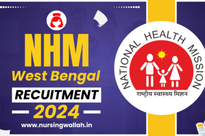 NHM West Bengal Recruitment 2024: Vacancies, Eligibility Criteria, and Online Application Process