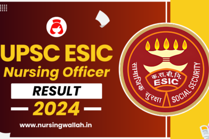 UPSC ESIC Nursing Officer Result 2024