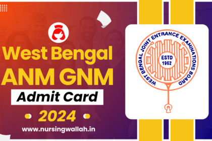 West Bengal ANM GNM Nursing Admit Card 2024
