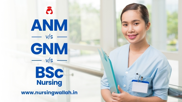 ANM vs GNM vs BSc Nursing