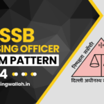 DSSSB Nursing Officer Exam Pattern 2024