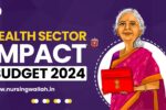 How Union Budget 2024 Will Impact the Health Sector