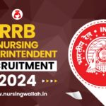 RRB Nursing Superintendent Recruitment 2024