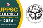 UPPSC Staff Nurse Eligibility Criteria 2024